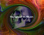 Tangled In Ruin : Tangled in Ruin